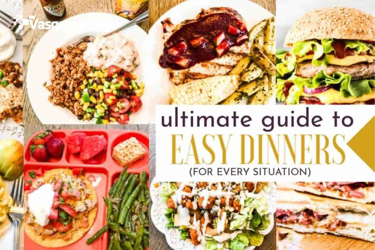 The Ultimate Guide to Healthy Easy Dinner Recipes for Busy People